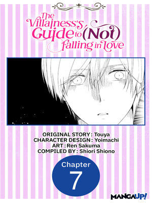 cover image of The Villainess's Guide to (Not) Falling in Love, Chapter 7